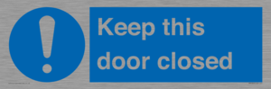 Keep this door closed